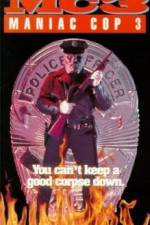 Watch Maniac Cop 3: Badge of Silence 123movies