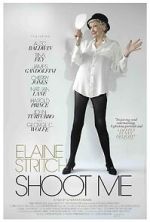 Watch Elaine Stritch: Shoot Me 123movies