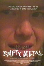 Watch Empty Metal 123movies