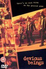 Watch Devious Beings 123movies