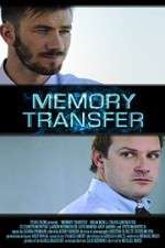 Watch Memory Transfer 123movies