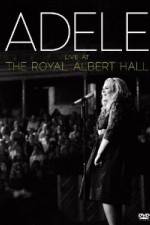 Watch Adele Live At The Royal Albert Hall 123movies