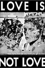 Watch Love Is Not Love 123movies