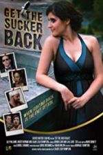 Watch Get the Sucker Back 123movies