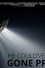 Watch He Could\'ve Gone Pro 123movies