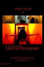 Watch Lancaster Square 123movies