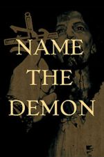 Watch Name the Demon 123movies