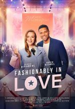 Watch Fashionably in Love 123movies