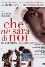 Watch Che ne sarà di noi 123movies
