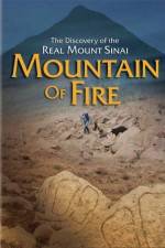 Watch Mountain of Fire The Search for the True Mount Sinai 123movies