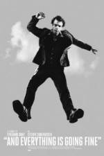 Watch And Everything Is Going Fine 123movies