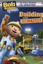 Watch Bob the Builder Building From Scratch 123movies