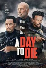 Watch A Day to Die 123movies