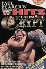 Watch WWF Paul Bearers Hits From The Crypt 123movies