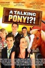 Watch A Talking Pony!?! 123movies