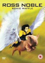 Watch Ross Noble: Sonic Waffle 123movies