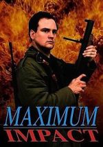 Watch Maximum Impact 123movies