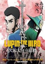 Watch Lupin the Third: The Gravestone of Daisuke Jigen 123movies