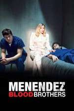 Watch Menendez: Blood Brothers 123movies