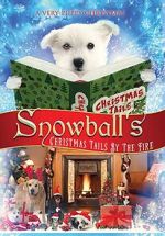 Watch Snowball\'s Christmas Tails by the Fire 123movies