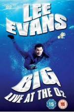 Watch Lee Evans: Big Live at the O2 123movies
