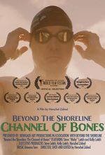 Watch Beyond the Shoreline: The Channel of Bones 123movies
