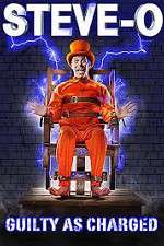 Watch Steve-O: Guilty as Charged 123movies