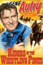 Watch Riders of the Whistling Pines 123movies