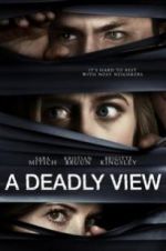 Watch A Deadly View 123movies