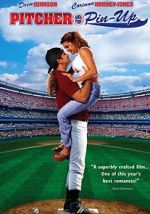 Watch Pitcher and the Pin-Up 123movies