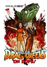 Watch Killer Drag Queens on Dope 123movies