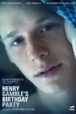 Watch Henry Gamble's Birthday Party 123movies