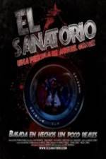 Watch El Sanatorio 123movies