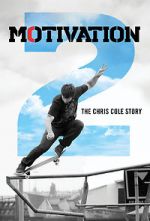 Watch Motivation 2: The Chris Cole Story 123movies