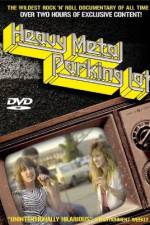 Watch Heavy Metal Parking Lot 123movies