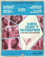 Watch Men Don't Whisper (Short 2017) 123movies
