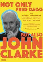 Watch Not Only Fred Dagg But Also John Clarke 123movies