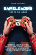 Watch Gameloading: Rise of the Indies 123movies