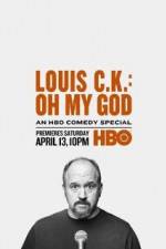 Watch Louis C.K.: Oh My God 123movies