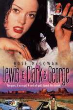 Watch Lewis & Clark & George 123movies