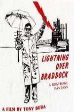 Watch Lightning Over Braddock A Rustbowl Fantasy 123movies