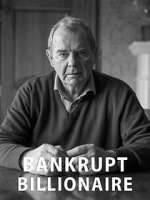 Watch Bankrupt Billionaire 123movies