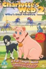 Watch Charlottes Web 2 Wilburs Great Adventure 123movies