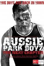 Watch Aussie Park Boyz The Next Chapter 123movies