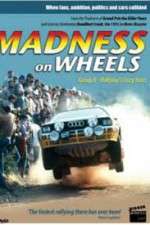 Watch Madness on Wheels: Rallying\'s Craziest Years 123movies
