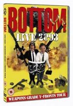 Watch Bottom Live 2003: Weapons Grade Y-Fronts Tour 123movies