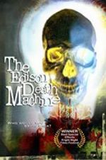 Watch The Edison Death Machine 123movies