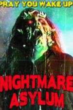 Watch Nightmare Asylum 123movies