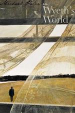 Watch Michael Palin in Wyeth\'s World 123movies