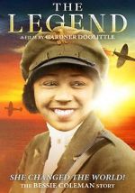 Watch The Legend: The Bessie Coleman Story 123movies